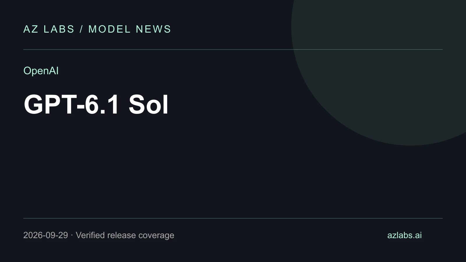 AZ Labs editorial title card for OpenAI releases GPT-6.1 Sol: pricing, context and API details